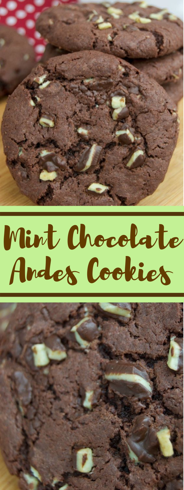 Mint Chocolate Andes Cookies #Cookies #Chocolate