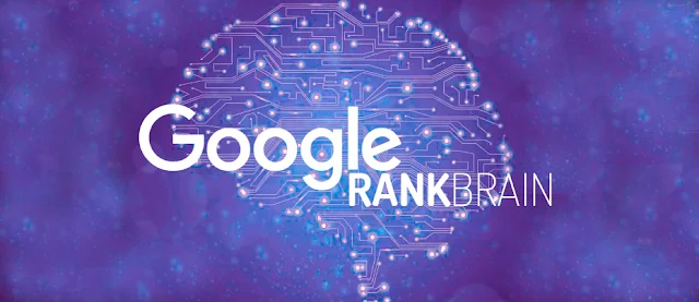 Lebih Mengenal Algoritma Google RankBrain Terbaru