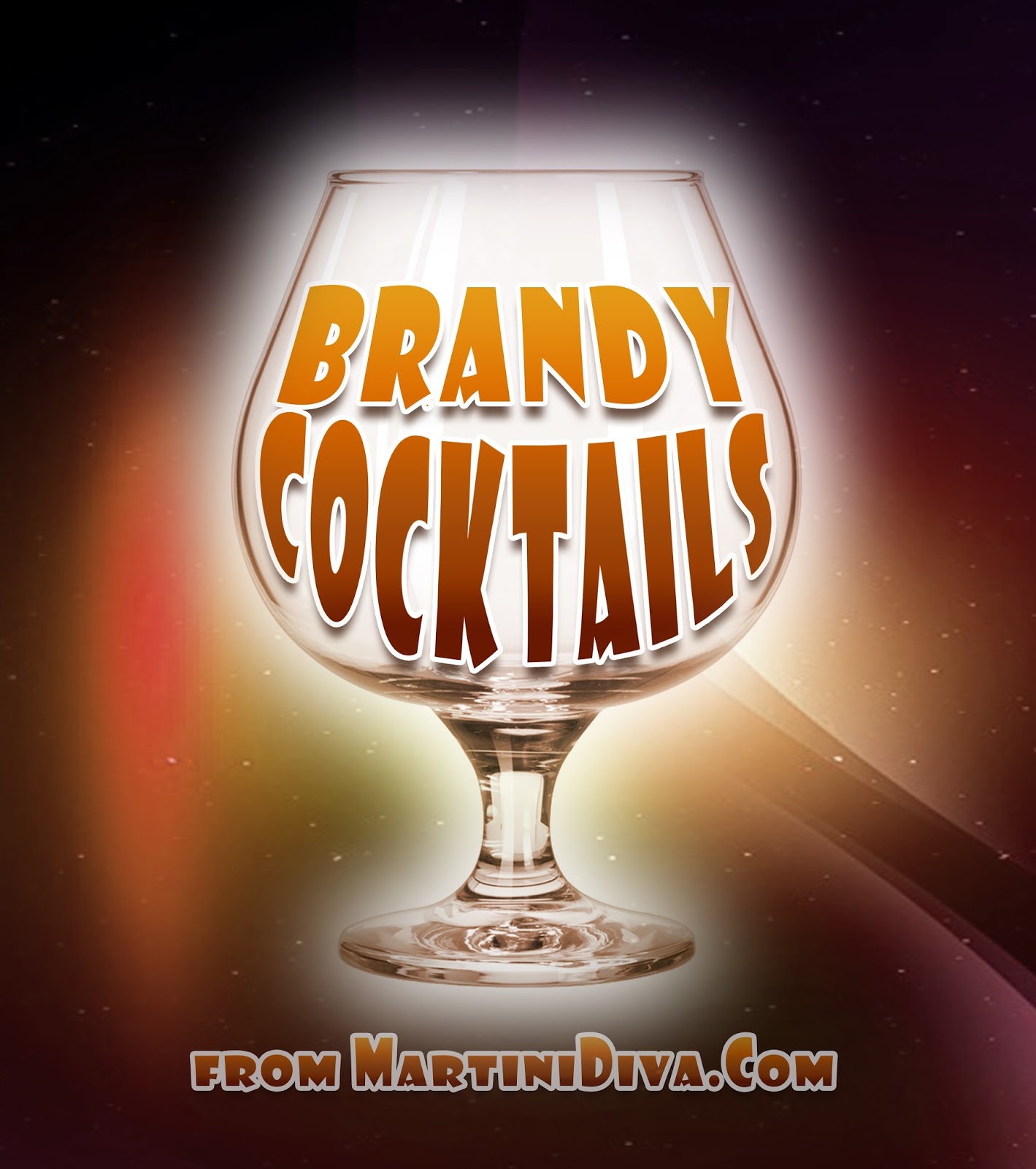 The MARTINI DIVA BRANDY & COGNAC COCKTAILS