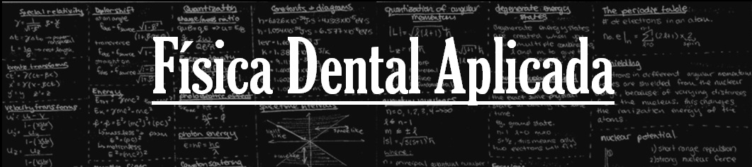 Física Dental Aplicada