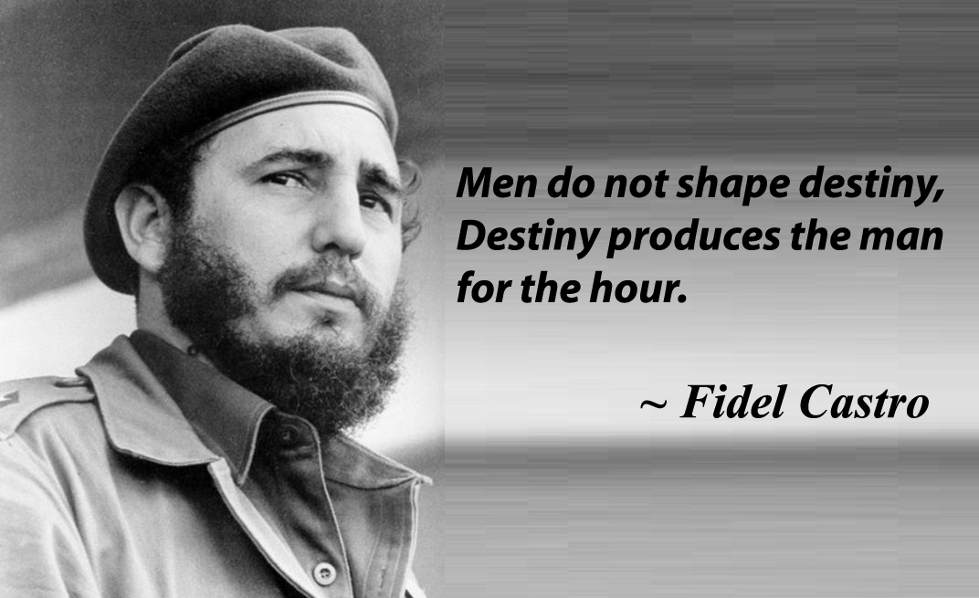 9 Powerful Quotes By Cuba's Revolutionary Leader, Fidel Castro | How