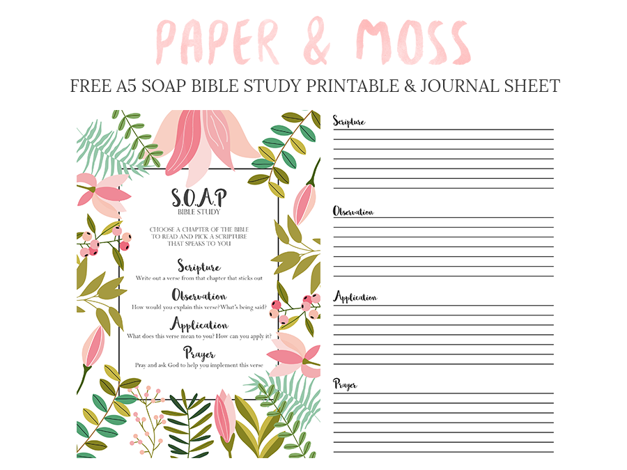 S O A P Bible Study FREE Printable Paper And Moss