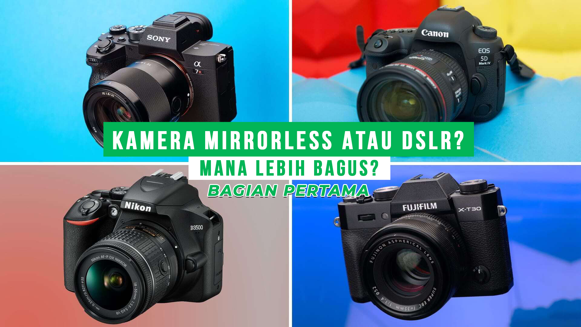Kamera Mirrorless atau DSLR? Mana Lebih Bagus ? Official site HMI