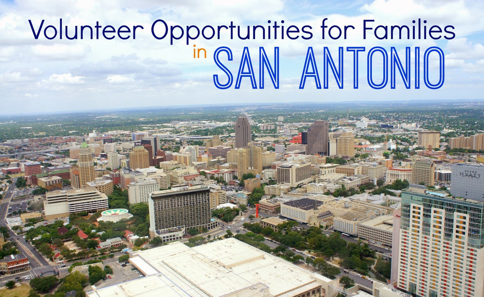 Volunteer Opportunities for families and young children in San Antonio
