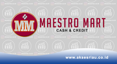 Maestro Mart Cash & Credit Pekanbaru 