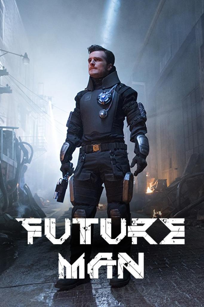 Future Man 2017 - Full (HD)