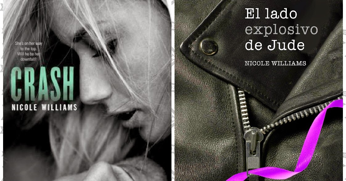 ⋆ටᆼට⋆ Obsesionantes Libros ⋆ටᆼට⋆ Trilogía Crash Nicole Williams