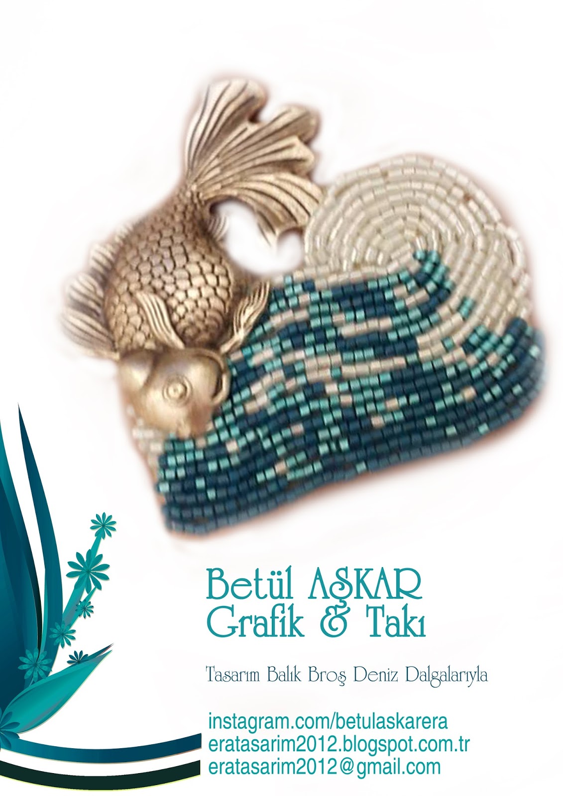 eratasarim2012 Balık Broşum…
