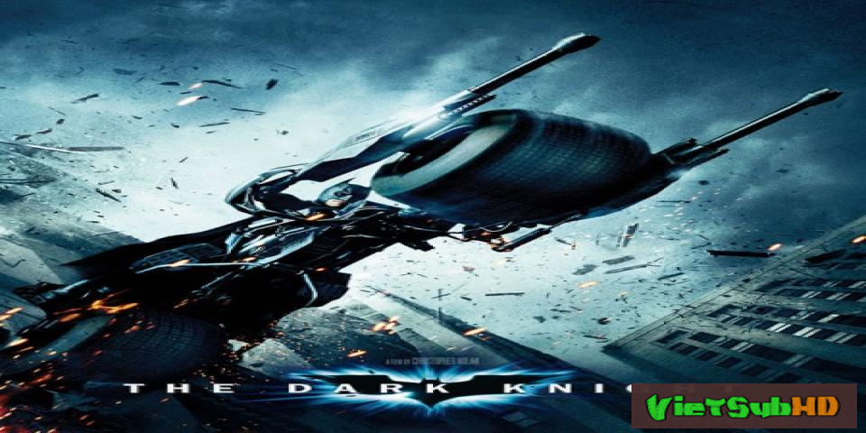Phim Người Dơi 2: Kỵ Sĩ Bóng Đêm VietSub HD | Batman 2: The Dark Knight 2008