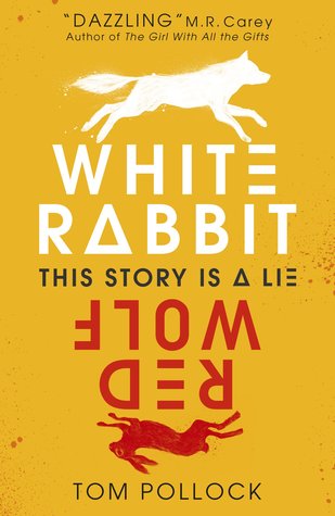 White Rabbit, Red Wolf by Tom Pollock