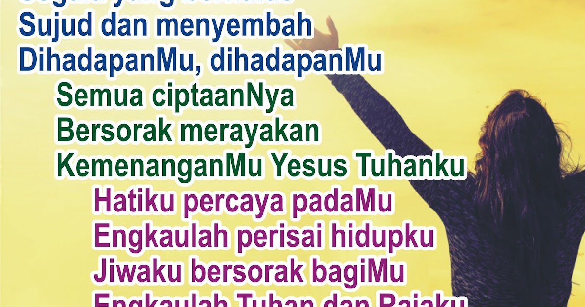 Lirik Lagu Pujian Rohani Kristen Sekolah Minggu Gereja Tuhan Yesus Segala Yang Bernafas