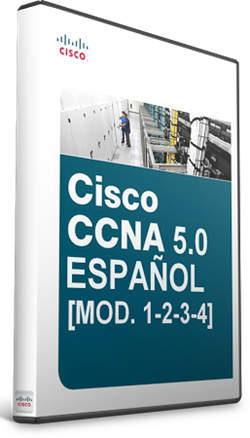 Cisco CCNA v5 Full Español Módulos 1 al 4 Cisco CCNA v5 Full Español Módulos 1 al 4