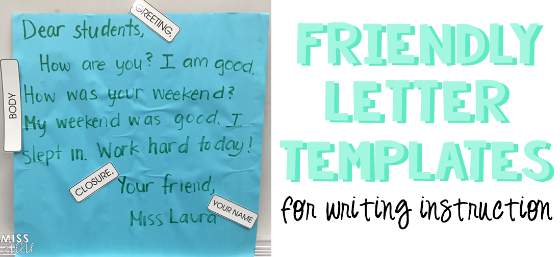 friendly letter templates for writing instruction miss lulu friendly letter layout