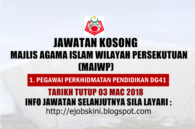 Jawatan Kosong Majlis Agama Islam Wilayah Persekutuan Maiwp 03 Mac 2018