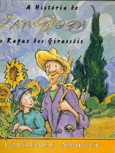 A História de Van Gogh. O rapaz dos girassois