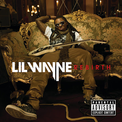 Lil Wayne, Rebirth, Prom Queen, On Fire, Drop the World, Knockout, Paradice, American Star