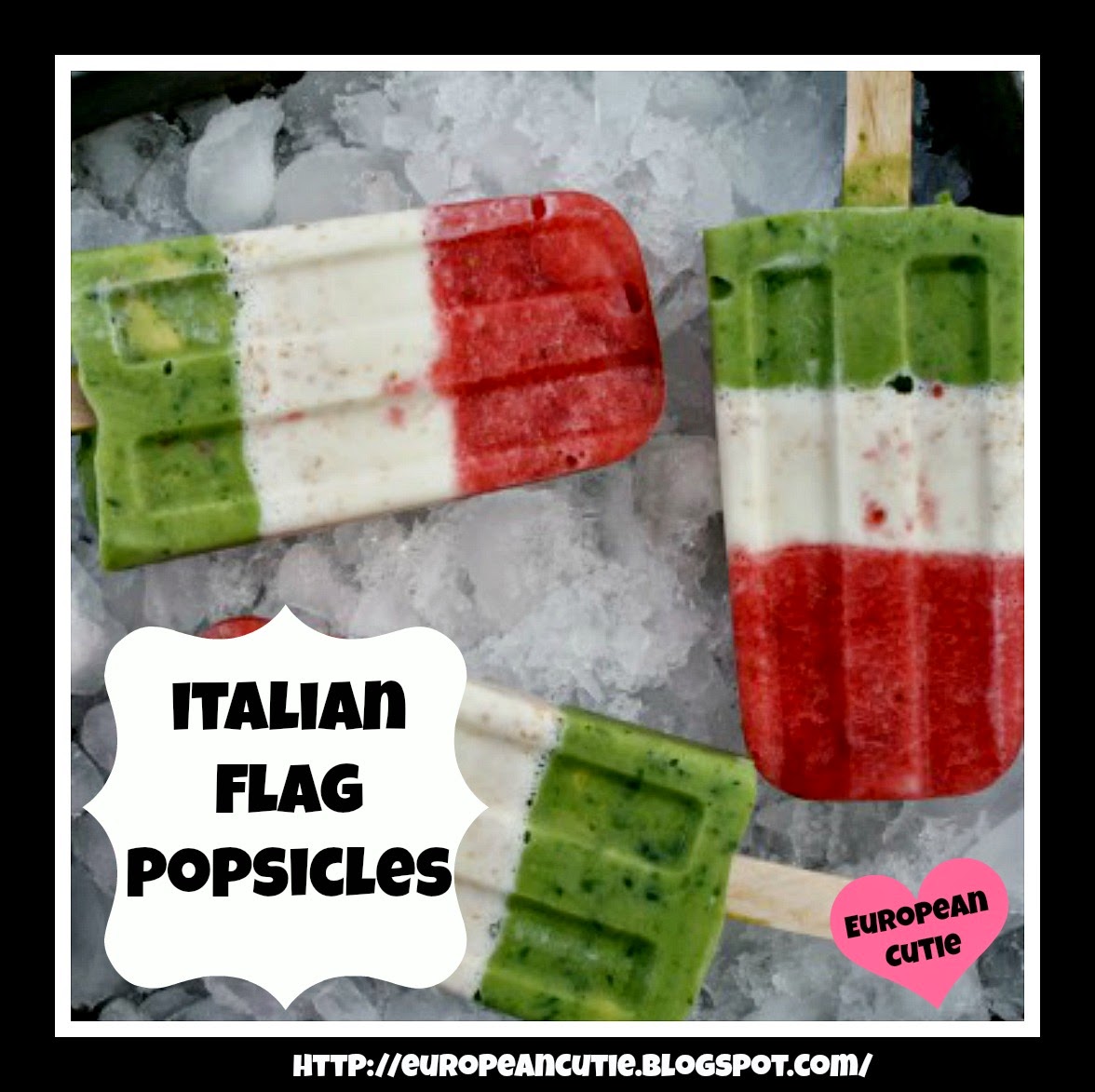 European Cutie ♥ Italian Flag Popsicles! ♥