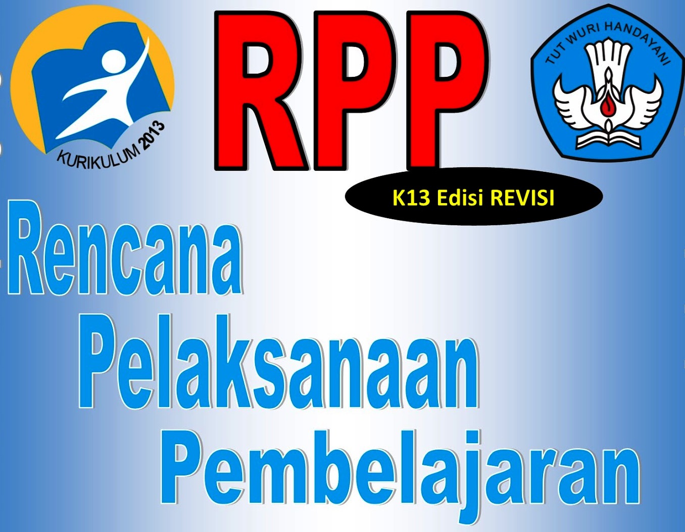 Perangkat Pembelajaran Guru Tahun Ajaran 2017/2018, RPP 