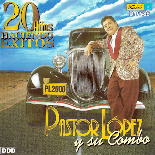 Cd  Pastor López- 20 exitos Pastor_Lopez_Y_Su_Combo-20_Anos_Haciendo_Exitos-Frontal