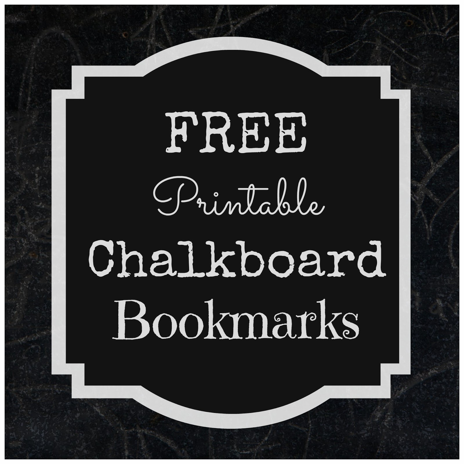 Couches And Cupcakes Free Printable Chalkboard Bookmarks Couches And Cupcakes Free Printable Chalkboard Bookmarks