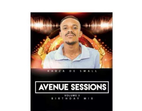 Kabza De Small – Avenue Session Vol 3 Birthday Mix