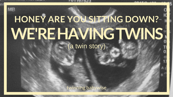 Honey Are You Sitting Down? We're Having Twins! - Team Cartwright