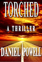 Torched: A Thriller