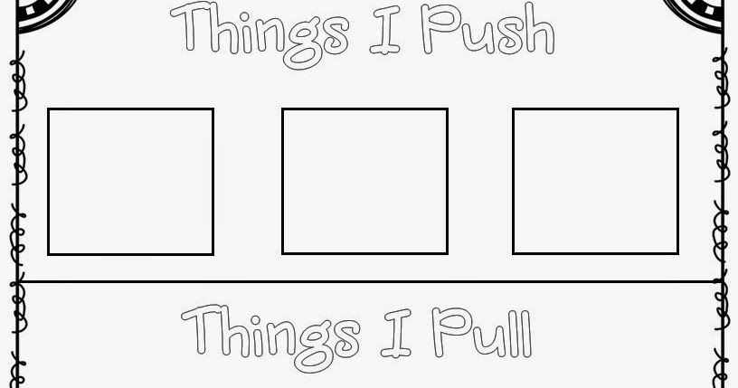 What Does Push And Pull Things Teacherific September 2013 Force And 