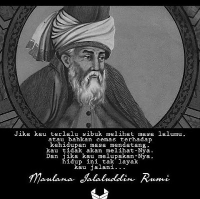 Kumpulan Bait Syair Dan Puisi Yang Indahnya Abadi Milik Jalaludin Rumi