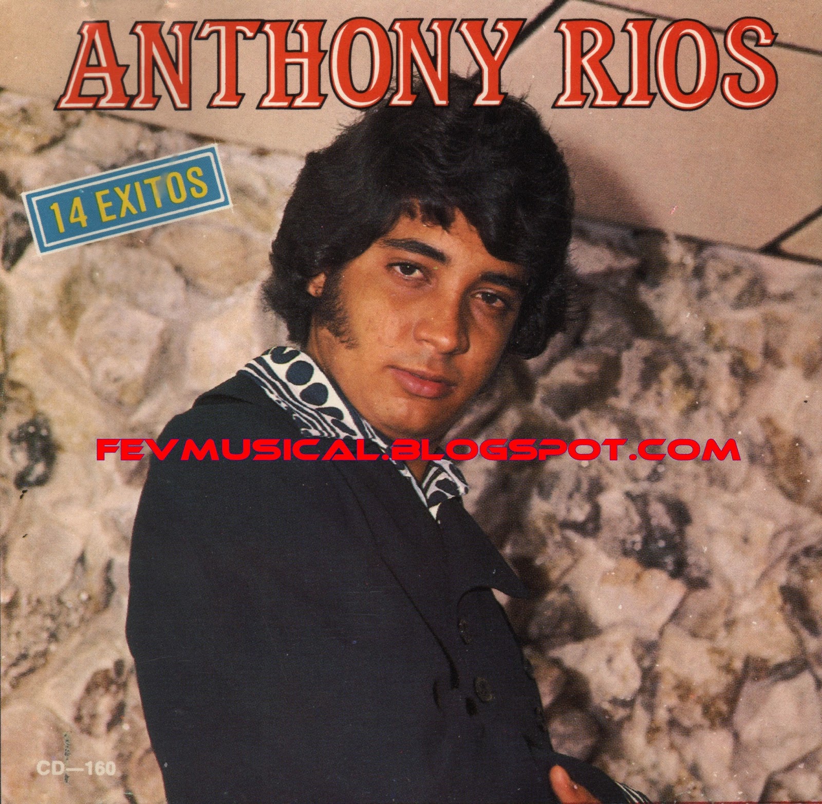 FEV MUSICAL: 1988 - Anthony Rios - 14 Exitos (Kubaney)