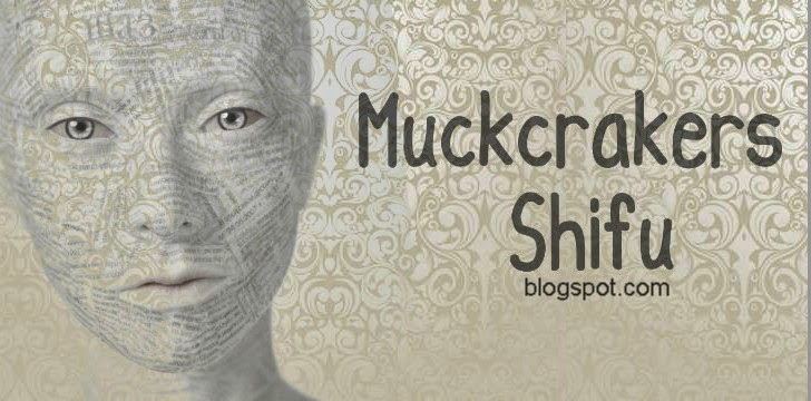  Muckcrakers Shifu