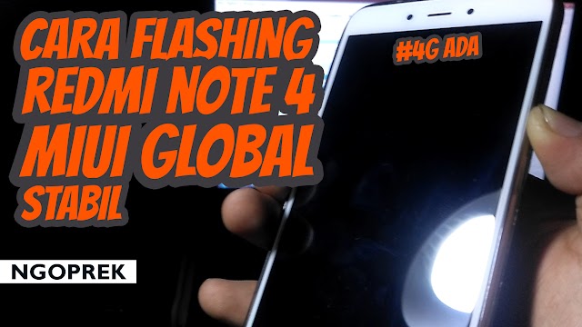 Cara Flashing Xiaomi Redmi Note 4