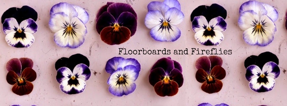 Floorboards and Fireflies