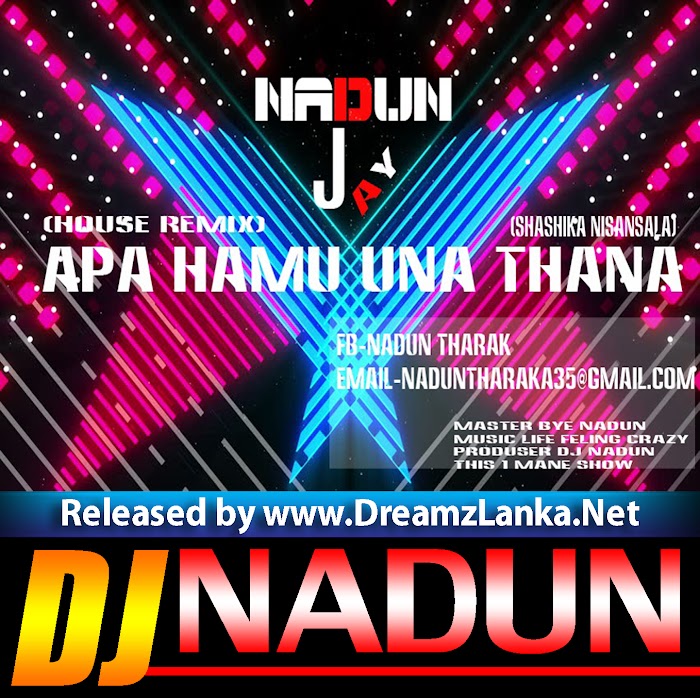 2k18 Apa Hamu una Thana (Original House Remix) NaDun Jay