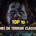 Top 10 Filmes Clássicos de Terror 💀