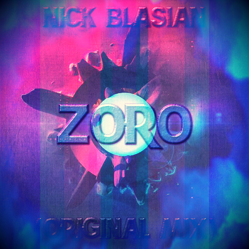 Nick Blasian - Zoro (Original Mix)