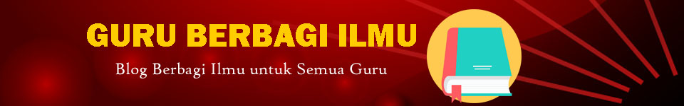 GURU BERBAGI ILMU