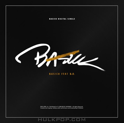 Basick – Is That Why (feat. B.O.) – Single