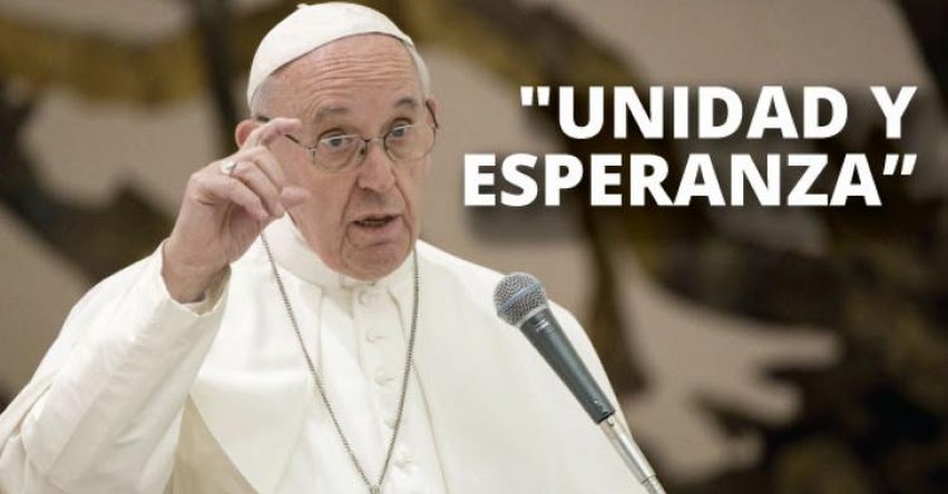 PAPA FRANCISCO EN PERÚ: Este es el mensaje del pontífice para todos los peruanos