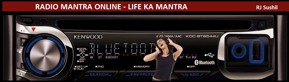 Listen Radio Mantra Online - Radio Mantra Life ka Mantra By Sushil Kumar