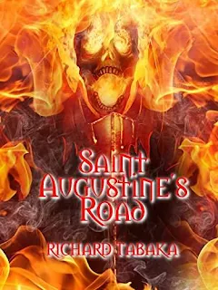 Saint Augustine's Road - Paranormal Thriller by Richard Tabaka