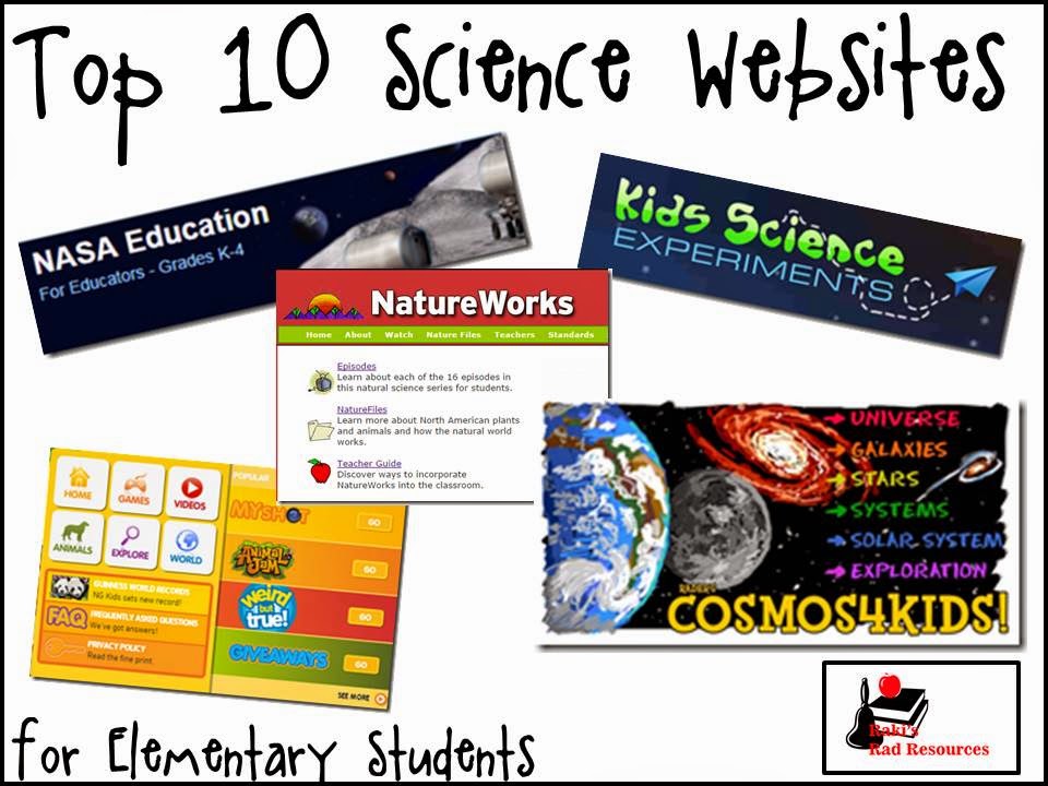 Raki's Rad Resources Top 10 Science sites for the Elementary Classroom