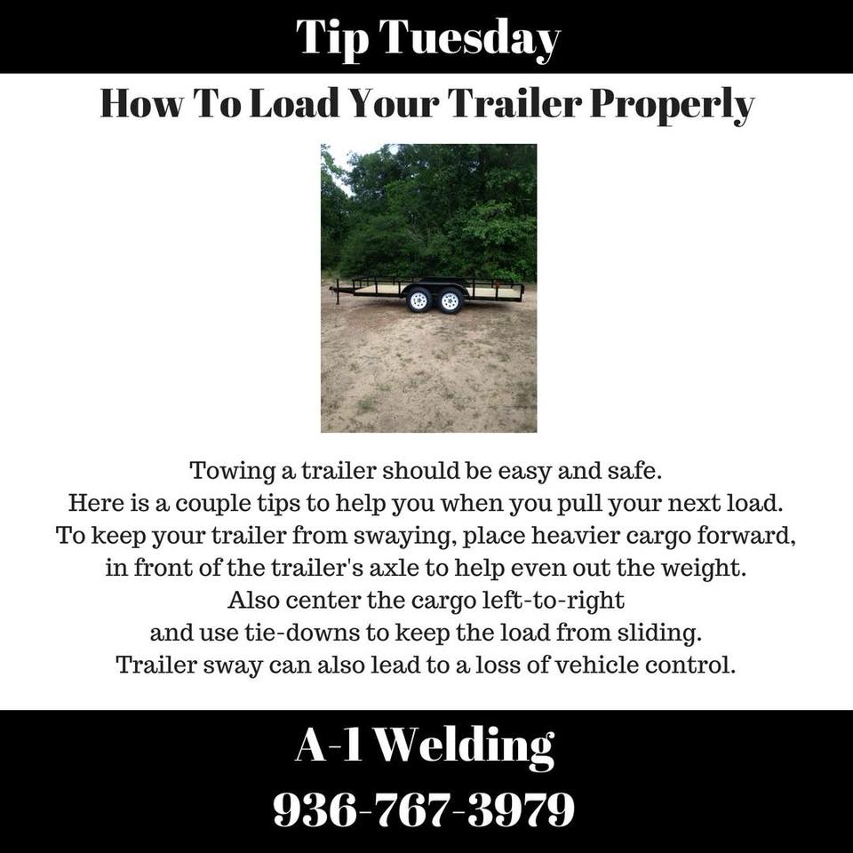 A1 Welding How to load your trailer properly?