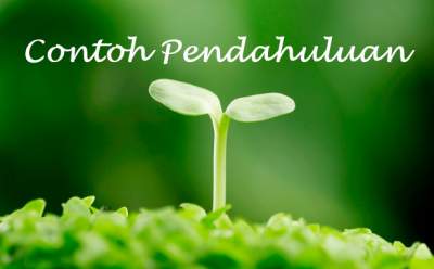 Contoh Pendahuluan Makalah, Bab 1 Karya Tulis Ilmiah Contoh Pendahuluan Makalah, Bab 1 Karya Tulis Ilmiah
