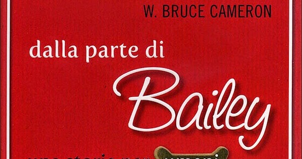 Risultati immagini per saga dalla parte di bailey