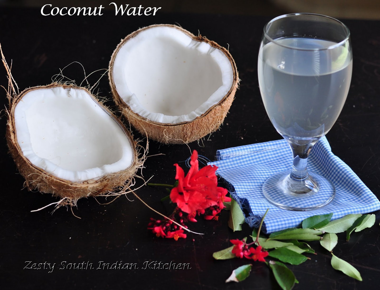 Coconut Water: Nature's drink - Zesty South Indian Kitchen