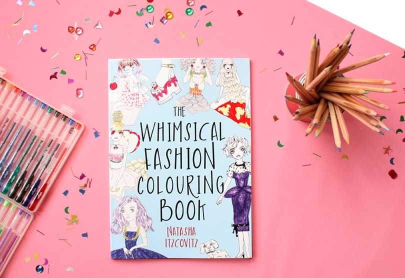 the whimsical fashion colouring book by natasha itzcovitz