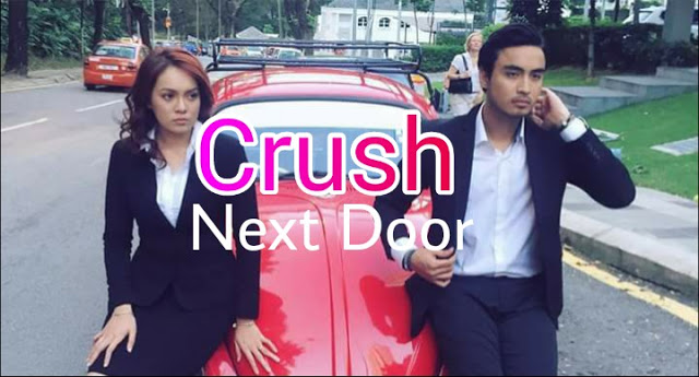Crush Next Door 2016 Telemovie Astro Ria Drama Melayu Crush Next Door 2016 Telemovie Astro Ria Drama Melayu