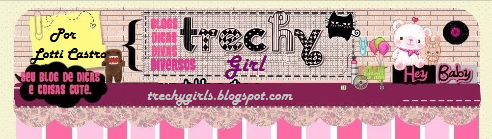 Trechy Girl // Blog Official