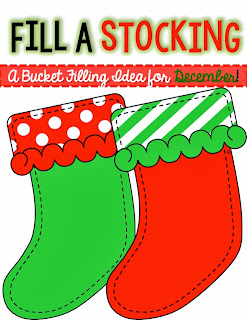 http://www.teacherspayteachers.com/Product/Fill-a-Stocking-a-FREEBIE-Bucket-Filling-project-for-December-1002274